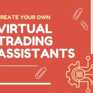 Bina Virtual Trading Assistant Sendiri (DIY)
